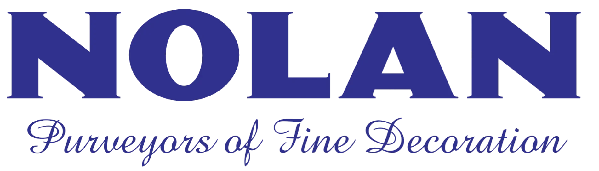Nolan - Purveyors of Fine Decoration